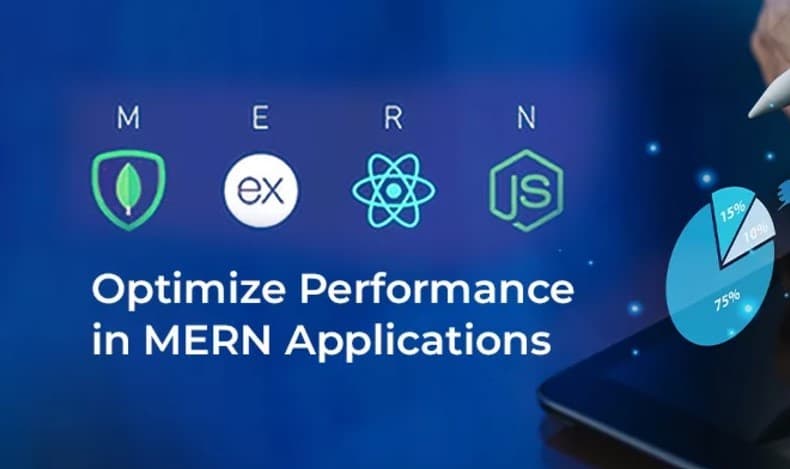 Optimizing Performance in MERN Stack Applications